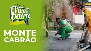 Viva o Bairro - Monte Cabr&atilde;o
