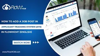 How to add a job post in Applicant Tracking System (ATS) / HRMS FlowHCM (English)