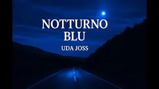 🔵 Track n. 5 -  🎸🌿 Whispers of the Horizon    |  Uda Joss Romantic & Cinematic Guitar - Notturno Blu