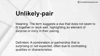 Unlikely-pair Meaning