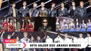 40th Golden Disc Awards Winners Full List | GDA 2026
