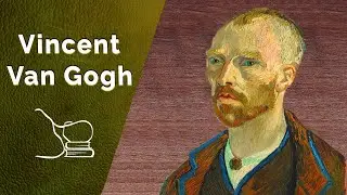 Vincent Van Gogh - ASMR Documentary