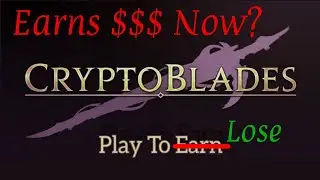 CryptoBlades How Much You Can Earn Now? $$$💸💰🤑