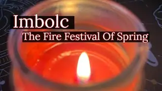 Imbolc: The Fire Festival of Spring!
