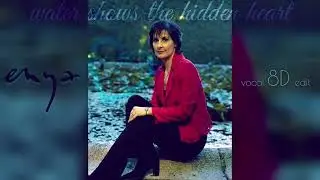 Enya - Water Shows The Hidden Heart (8D audio edit) 🌊🩵🎶♾️