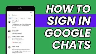 How to Sign into Google Chats Account (2023)
