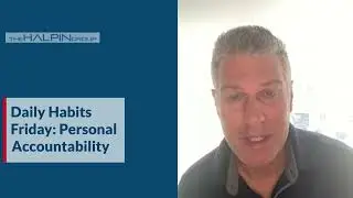 Daily Habits for Salespeople and Sales Leaders: Personal Accountability