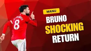 Return of Bruno Fernandes Boost Manu Chances of Finishing as the top Contestants in EPL