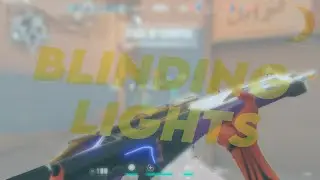 Blinding Lights 🌙 Valorant Montage