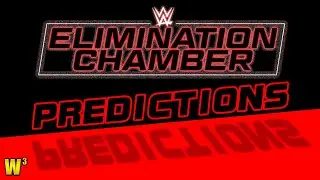 WWE Elimination Chamber 2021 Predictions | Wrestling With Wregret
