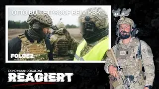 EX Kommandosoldat Valde reagiert auf &bdquo;Otto beim KSK&ldquo; | Teil 2