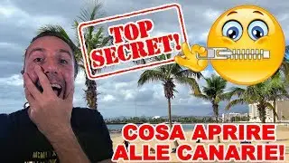 Che attività aprire alle Canarie? Il segreto!