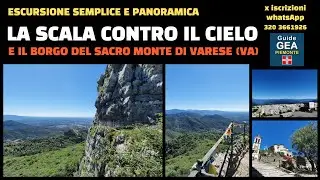 LA SCALA CONTRO IL CIELO E IL BORGO DEL SACRO MONTE DI VARESE VA