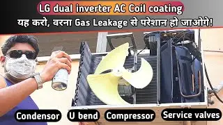 Ocean black fin failed? | Split AC Outdoor DIY coating, Prevent Gas leak | LG Dual Inverter [Hindi]