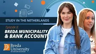 Ep. 8: Dutch bank account & municipality of Breda | STUDY IN THE NETHERLANDS | Breda University (AS)