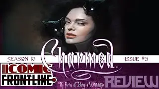 Charmed Season 10 #3 Review One Will Die And One Will Rise