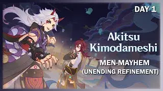 Akitsu Kimodameshi Day 1 Men-Mayhem (Unending Refinement) Leisurely Pastime | Genshin Impact