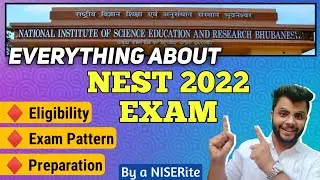 NEST 2022, NISER admission- Full details by a NISER student🔥