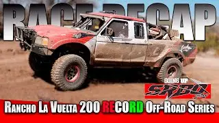 SRBO Motorsports 721 Clase 7 Stock Rancho La Vuelta 200 Record Off-Road Series Race Recap