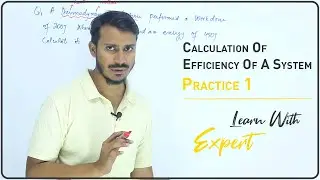 Efficiency - Calculate efficiency of a system - Practice 1