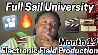 Full Sail University Online: Month 19 Electronic Field Production