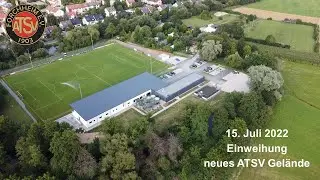 Video zur Einweihung des neuen Geländes 15.07.2022