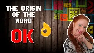 The origin of the word OK  | Why we use okay