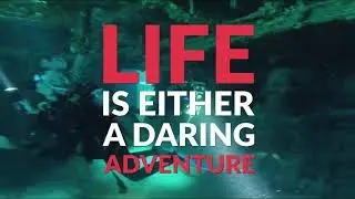 Life Is Either a Daring Adventure - Positive Mind