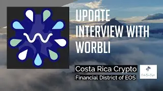 Update with Domenic from Worbli - The financial district of EOS with insured crypto holdings