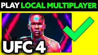 How To Play Local Multiplayer in UFC 4 2025 - (UPDATED!)