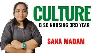 Culture II Sociology II  B Sc Nursing 2nd Year II