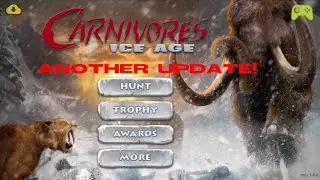 Another Update! (Carnivores Ice Age)