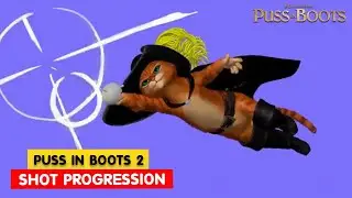 Puss in Boots 2 | Puss Shot Progression | Patrick Giusiano |@3DAnimationInternships
