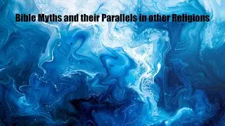 Biblical Stories Borrowed From Pagan Myths | Origins of Sacred Narratives
