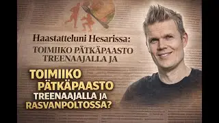 Pätkäpaasto, treeni ja rasvanpoltto: Haastatteluni Hesarissa + 6 tärkeää kohtaa! #kuntosali