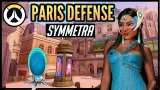 How to Defend Paris With Symmetra! (Overwatch)