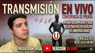 PRESENTACI&Oacute;N DE FICHAJES DE UNIVERSITARIO DE DEPORTES EN VIVO