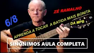 SINONOMOS -  ZÉ RAMALHO - AULA COMPLETA  TREINADO A  BATIDA 6/ 8