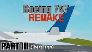 Boeing 747-400 [Part 3], ✨ Remake ✨ || Tutorial for plane crazy |