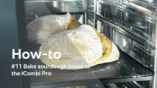 How-to use a RATIONAL combi oven: # 11 Bake sourdough bread in the iCombi Pro | RATIONAL