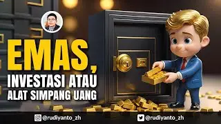 Emas, Alat Simpan Kekayaan atau Instrumen Investasi?