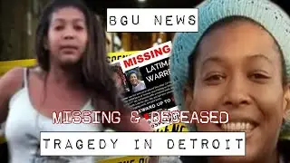 MISSING Detroit Mother Of 4 FOUND DECEASED & DISMEMBERED | SOLVED | ARREST MADE | #BlackNews