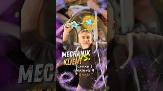 MECHANIK VS KLIENT👉S 01 👉O 09 &bdquo;Magia&rdquo; 🪄