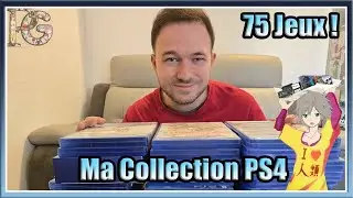 MA COLLECTION PS4 !!! 75 JEUX ! (MAJ 2026)
