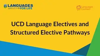 UCD Language Electives and Structured Elective Pathways