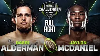 Daeri Alderman vs Jaylon McDaniel | 2022 PFL Challenger Series - Week 7