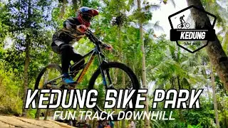 KEDUNG BIKE PARK | LAUNCHING FUN DOWNHILL | BANTUL-JOGJA