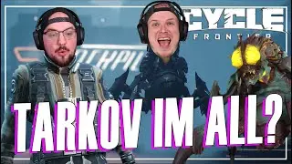 Ist das Game BESSER als EFT? Erster Eindruck von The Cycle Frontier | How To Start