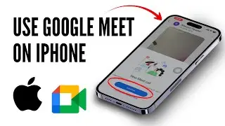 How to Use Google Meet on iPhone (Full Setup) | Step-by-Step Guide 2026