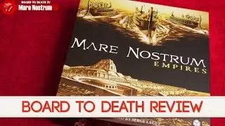 Видеообзор Mare Nostrum &mdash; Board to Death